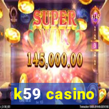 k59 casino